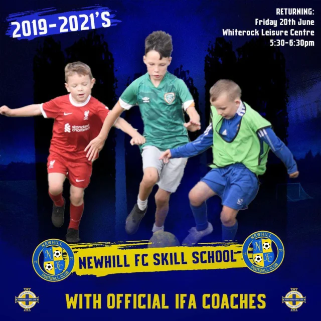 ⚽ Newhill FC Skill School Returns! ⚽

We’re excited to welcome back our Skill School for kids born 2019–2021, starting Friday 20th June, 5:30–6:30PM at Whiterock Leisure Centre.

This isn’t just any starter session — it’s led by a fully Irish FA-qualified coach, bringing top-level experience, structure, and fun to every drill. 

It’s the perfect introduction to football for your little one, in a safe, engaging, and professional environment. 💙

Message us to sign up or show up on Friday!

🎟️£1