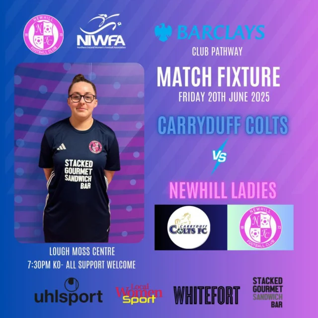 This week our Senior Ladies are away to Carryduff Colts in one of the most important games of the season! 

We’re at the business end of the league now and 3 points in this game would be massive!

When? Friday 20th June 
Where? Lough Moss Centre
KO? 7:30pm 

Any support would be greatly appreciated and with both teams in form this has the makings of a top game!

Proudly sponsored by:

@barclaysfootball
@barclaysuk
@uhlsport UK 
@Northern Ireland Women's Football Association 
@thewhitefort
@Stacked Glen Road

#NewhillLadies  #Football  #SupportLocal #MatchDay #TeamSpirit #WomensFootball #barclays#barclaysuk #uhlsport#barclaysniwfaleagues #niwfa2025 
#stackedgourmetsandwhichbar #whitefort
